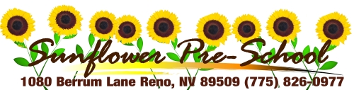 Sunflower Preschool 1080 Berrum Lane Reno , Nevada 89509